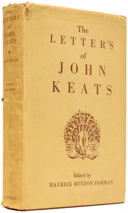 Item #65621 The Letters of John Keats. John KEATS, Maurice Buxton FORMAN