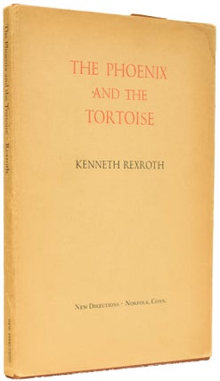 Item #65624 The Phoenix and the Tortoise. Kenneth REXROTH