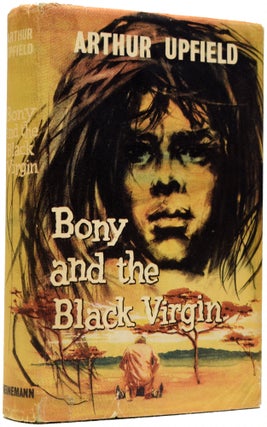 Item #65711 Bony and the Black Virgin. Arthur UPFIELD