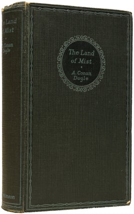 Item #65773 The Land of Mist. Arthur Conan DOYLE, Sir