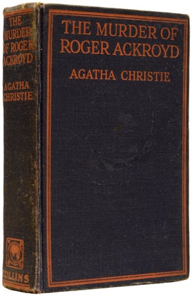 Item #65783 The Murder of Roger Ackroyd. Agatha CHRISTIE, Dame