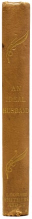 An Ideal Husband. By the Author of Lady Windermere's Fan.