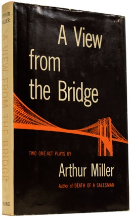 Item #65831 A View From The Bridge. Two One-Act Plays. Arthur MILLER
