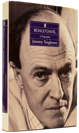 Item #65868 Roald Dahl. A Biography. Roald DAHL, Jeremy TREGLOWN, born 1946