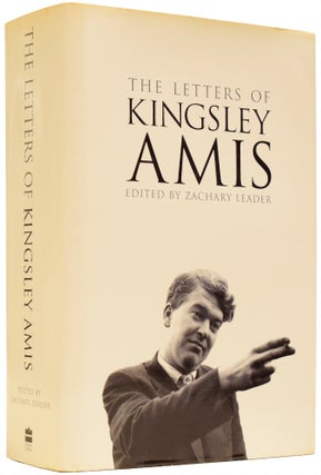 Item #65907 The Letters of Kingsley Amis. Kingsley AMIS, Zachary Leader, Sir