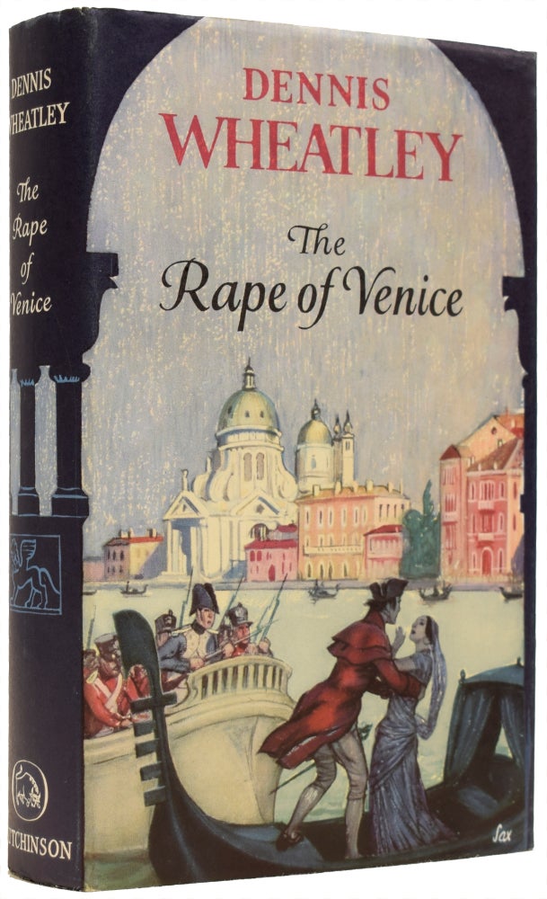 Item #65930 The Rape of Venice. Dennis WHEATLEY.