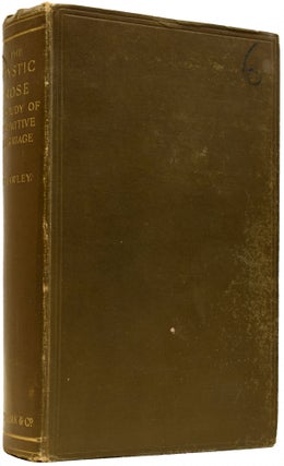 Item #66048 The Mystic Rose. A Study of Primitive Marriage. Ernest CRAWLEY