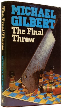Item #66070 The Final Throw. Michael GILBERT