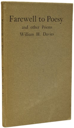 Item #66091 Farewell to Poesy, and Other Pieces. William H. DAVIES
