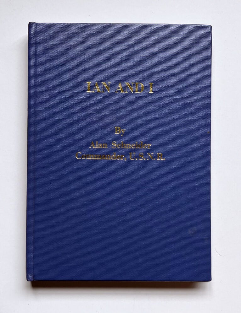 Item #66189 Ian & I. Ian Fleming / Bondiana, Alan SCHNEIDER, Cdr.