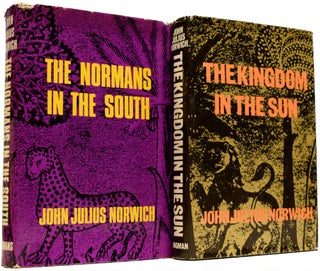 Item #66221 The Normans in the South [and] The Kingdom in the Sun. [The Normans in Sicily]. John...