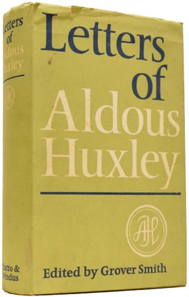 Item #66226 Letters of Aldous Huxley. Aldous HUXLEY, Grover SMITH