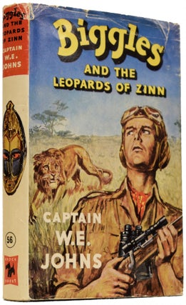 Item #66236 Biggles And The Leopards Of Zinn. W. E. JOHNS, Captain, Leslie STEAD