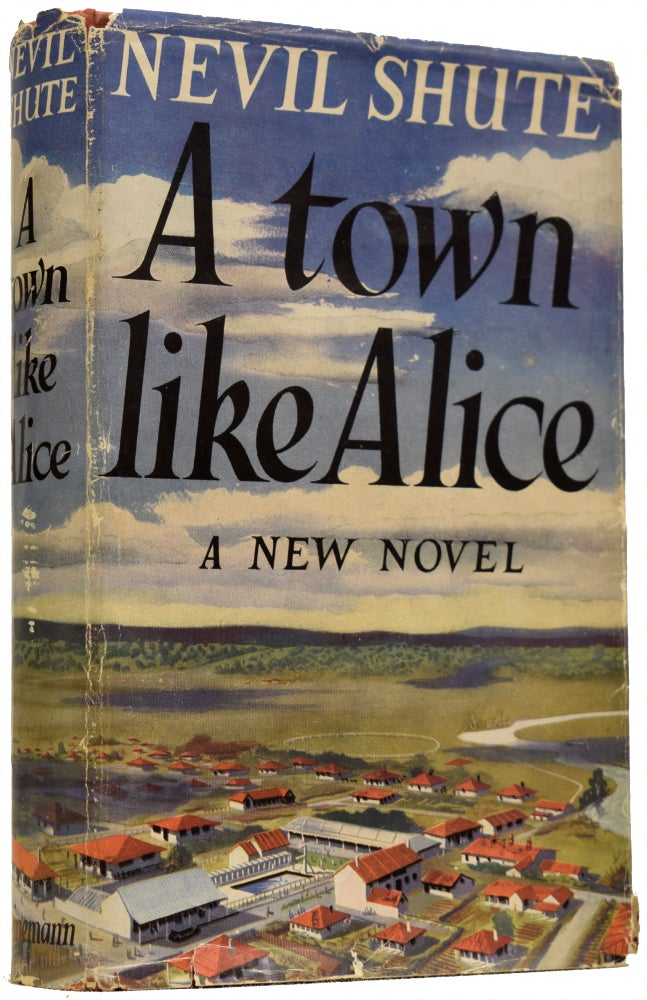 Item #66418 A Town Like Alice. Nevil SHUTE.
