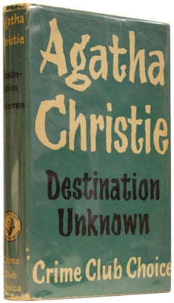Item #66429 Destination Unknown. Agatha CHRISTIE, Dame