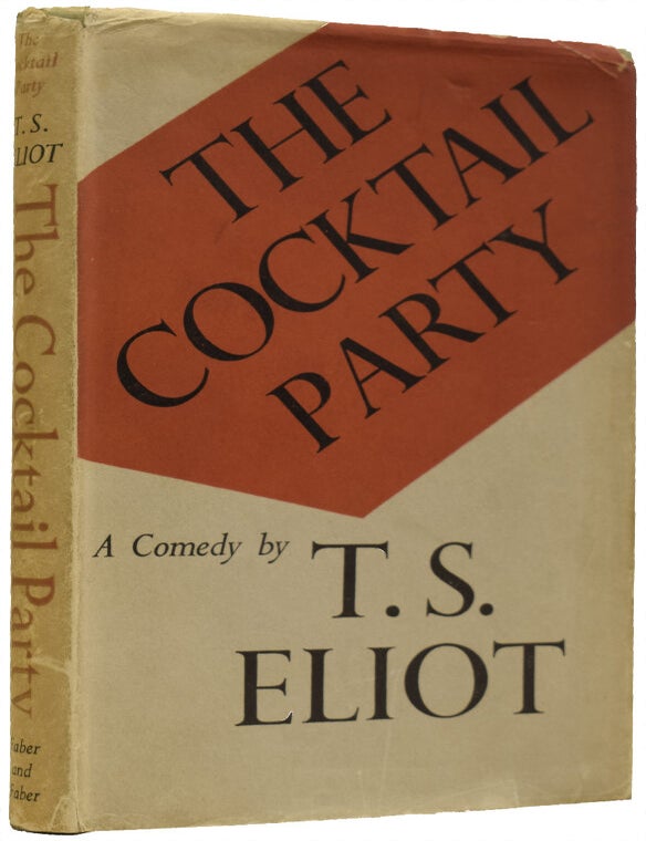 Item #66434 The Cocktail Party. A Comedy. T. S ELIOT.