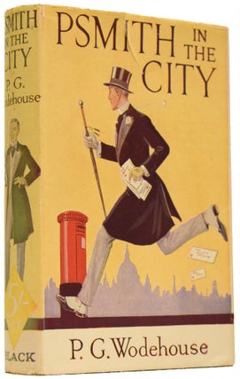 Item #66445 Psmith In The City. P. G. WODEHOUSE, T. M. R. WHITWELL