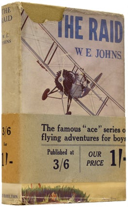 Item #66491 The Raid (including Biggles in 'Ace of Spades'). Captain W. E. JOHNS