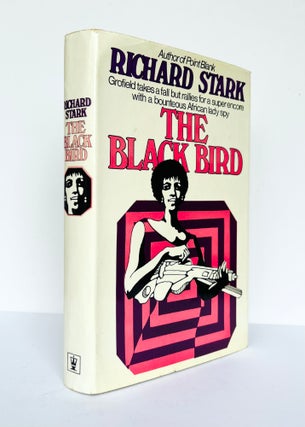 Item #66533 The Blackbird. Richard STARK, Donald E. WESTLAKE