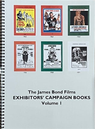 Item #66550 The James Bond Films: Exhibitor's Campaign Books (UK) Volumes 1 and 2. Graham RYE