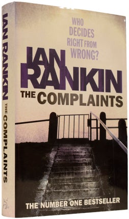 Item #66615 The Complaints. Ian RANKIN, born 1960