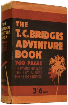 Item #66674 The T.C. Bridges Adventure Book. Three Complete Stories: The Mystery Message; The Sky...