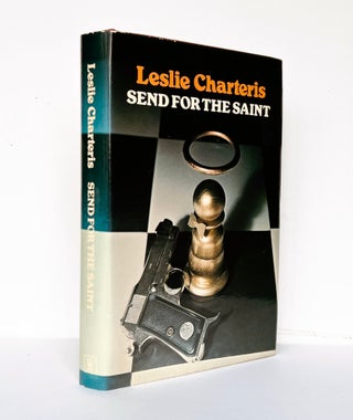 Item #66706 Send for The Saint. Leslie CHARTERIS
