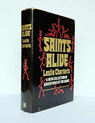Item #66707 Saints Alive. Leslie CHARTERIS