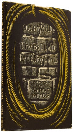 Item #66746 The Ballad of Reading Gaol. Oscar WILDE, Arthur Wragg