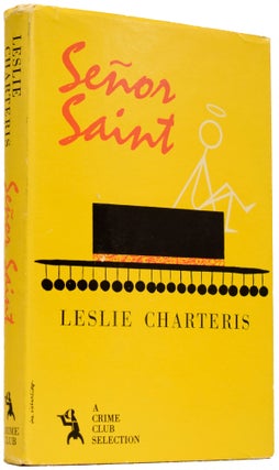 Item #66751 Senor Saint. Leslie CHARTERIS