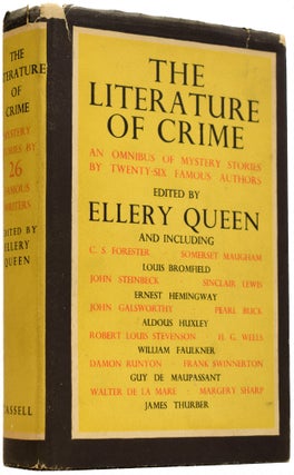 Item #66757 The Literature of Crime. Stories by World-Famous Authors. Ellery QUEEN,...