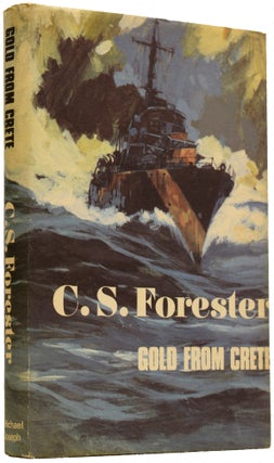 Item #66822 Gold From Crete. C. S. FORESTER