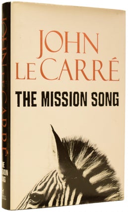 Item #66835 The Mission Song. John LE CARRÉ, David John Moore CORNWELL