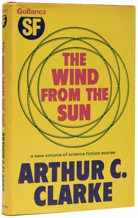 Item #66862 The Wind from the Sun: Stories of the Space Age. Arthur C. CLARKE
