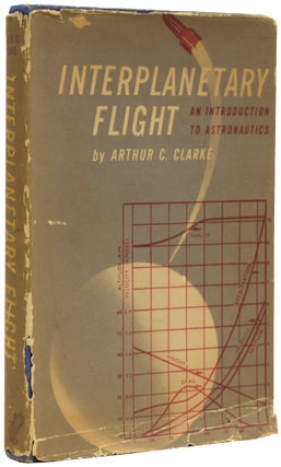 Item #66864 Interplanetary Flight: An Introduction to Astronautics. Arthur C. CLARKE