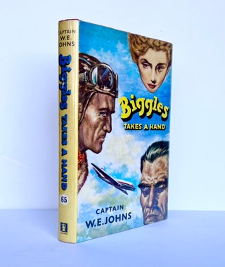 Item #66938 Biggles Takes A Hand. Captain W. E. JOHNS, Leslie STEAD