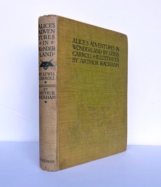 Item #66943 Alice's Adventures in Wonderland. Illustrated by Arthur Rackham. With a Poem by...