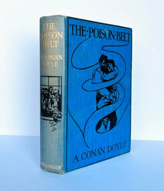 Item #66958 The Poison Belt. Being an account of another adventure of Prof. George E. Challenger,...
