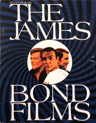 Item #66977 The James Bond Films. A Behind The Scenes History. Ian Fleming / Bondiana, Stephen...