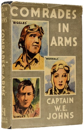 Item #66994 Comrades in Arms. Stories of 'Biggles' of the R.A.F., 'Worrals' of the W.A.A.F. and...