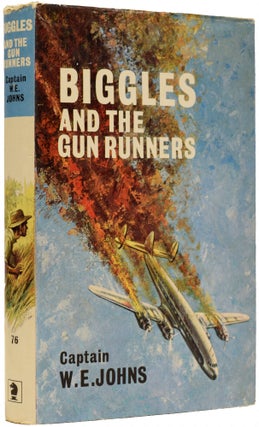 Item #66997 Biggles and the Gun Runners. W. E. JOHNS, Captain