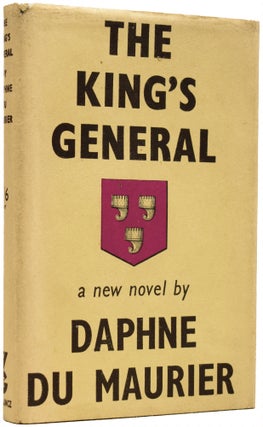 Item #67018 The King's General. Daphne DU MAURIER, 1907–1989, Dame