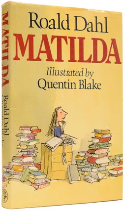 Item #67086 Matilda. Roald DAHL, Quentin BLAKE