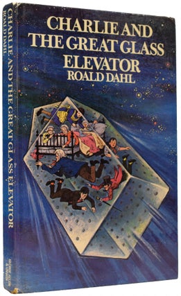 Item #67088 Charlie and The Great Glass Elevator. Roald DAHL, Faith JAQUES