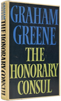 Item #67167 The Honorary Consul. Graham GREENE