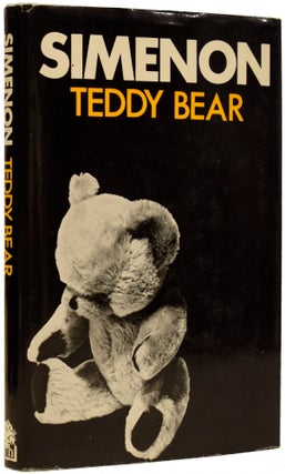 Item #67277 Teddy Bear. Translated from the French by John Clay. Georges SIMENON