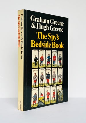Item #67298 The Spy's Bedside Book. An Anthology edited by Graham Greene and Hugh Greene. Ian...
