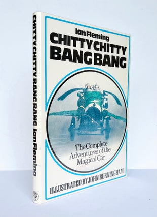 Item #67336 Chitty Chitty Bang Bang. The Magical Car. Illustrated by John Burningham. Ian...