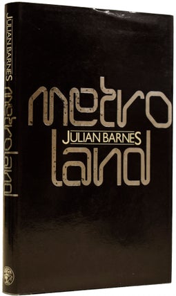 Item #67385 Metroland. Julian BARNES, born 1946