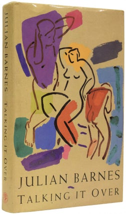 Item #67387 Talking It Over. Julian BARNES, born 1946